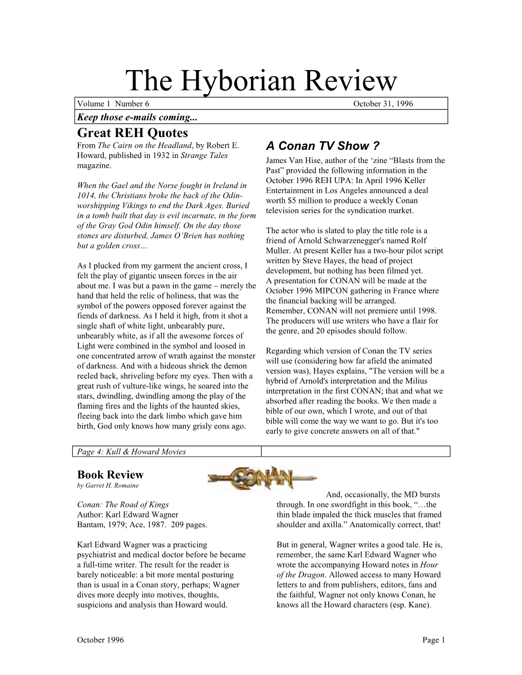 The Hyborian Review Volume 1 Number 6 October 31, 1996 Keep Those E-Mails Coming