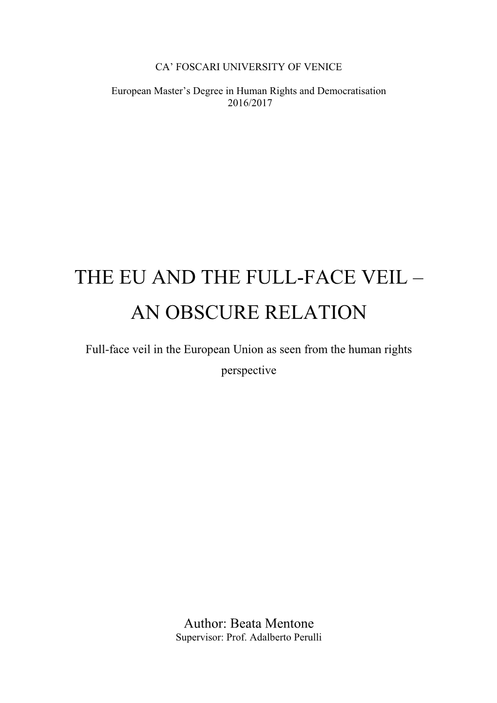 The Eu and the Full-Face Veil –