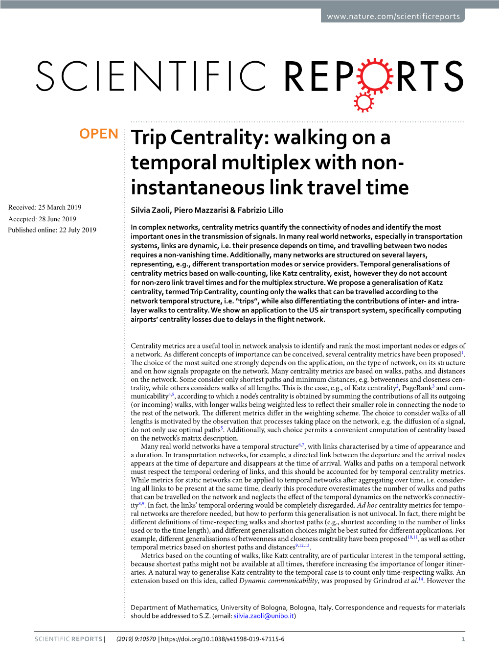 Trip Centrality: Walking on a Temporal Multiplex with Non-Instantaneous