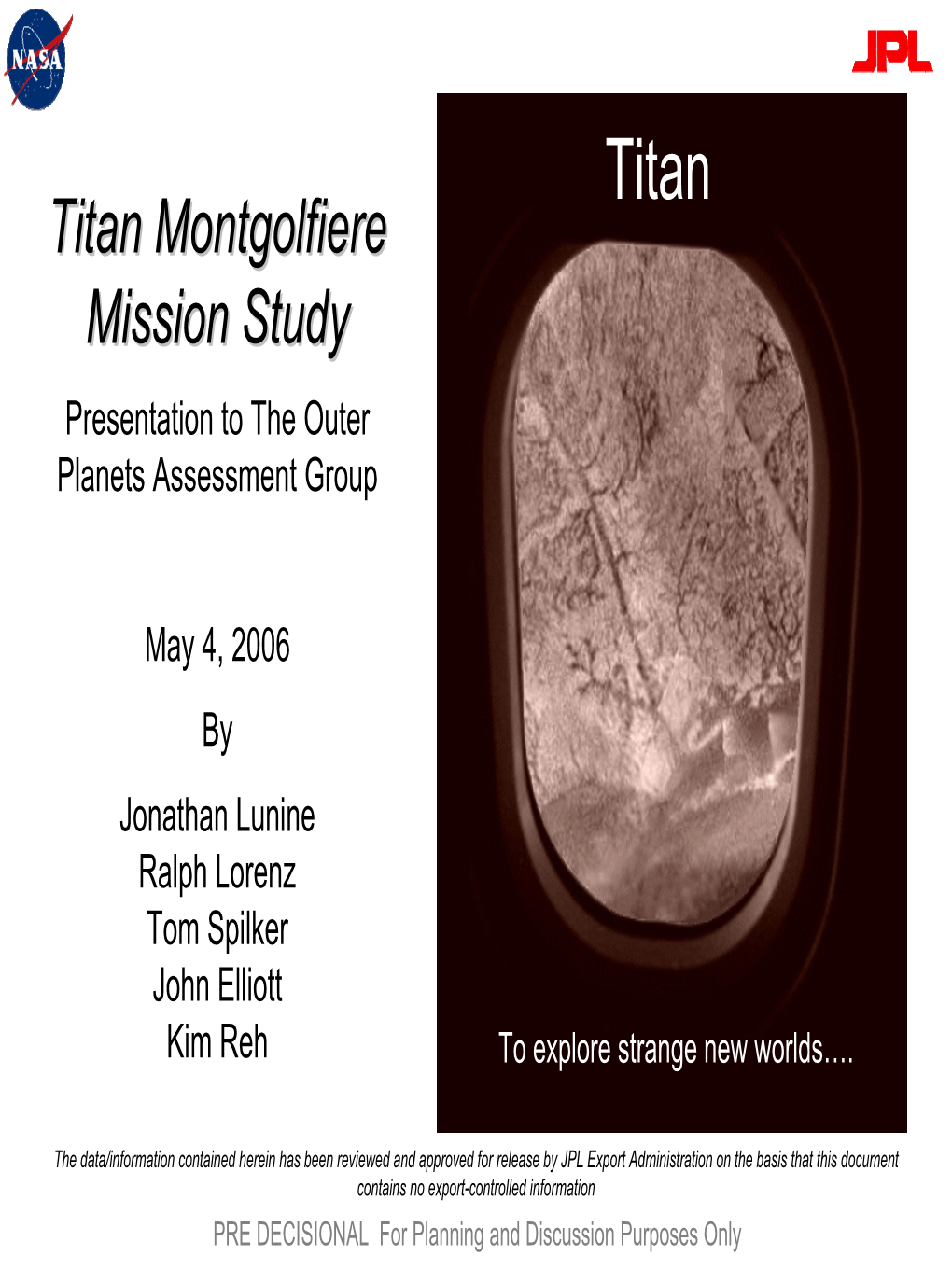 Titan Montgolfiere Mission Study