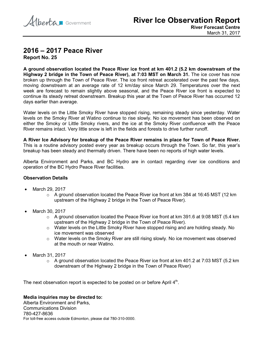 River Ice Observation Report River Forecast Centre March 31, 2017