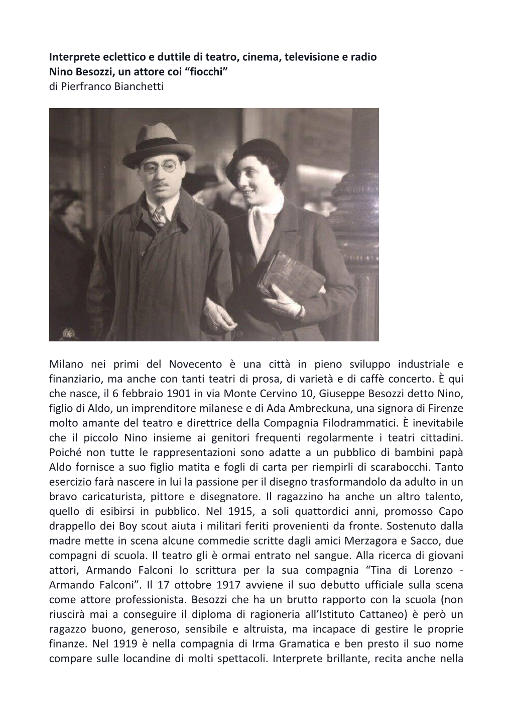 Interprete Eclettico E Duttile Di Teatro, Cinema, Televisione E Radio Nino Besozzi, Un Attore Coi “Fiocchi” Di Pierfranco Bianchetti