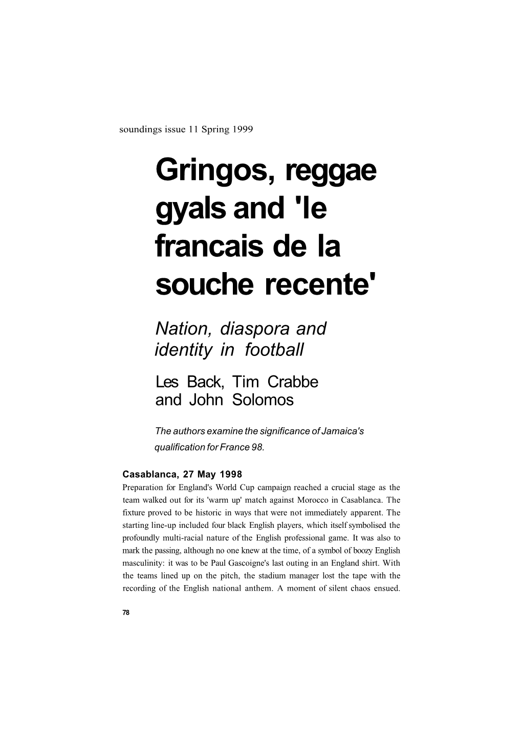 Gringos, Reggae Gyals and 'Le Francais De La Souche Recente'