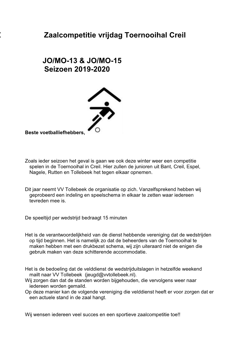 Z Zaalcompetitie Vrijdag Toernooihal Creil JO/MO-13 & JO/MO-15