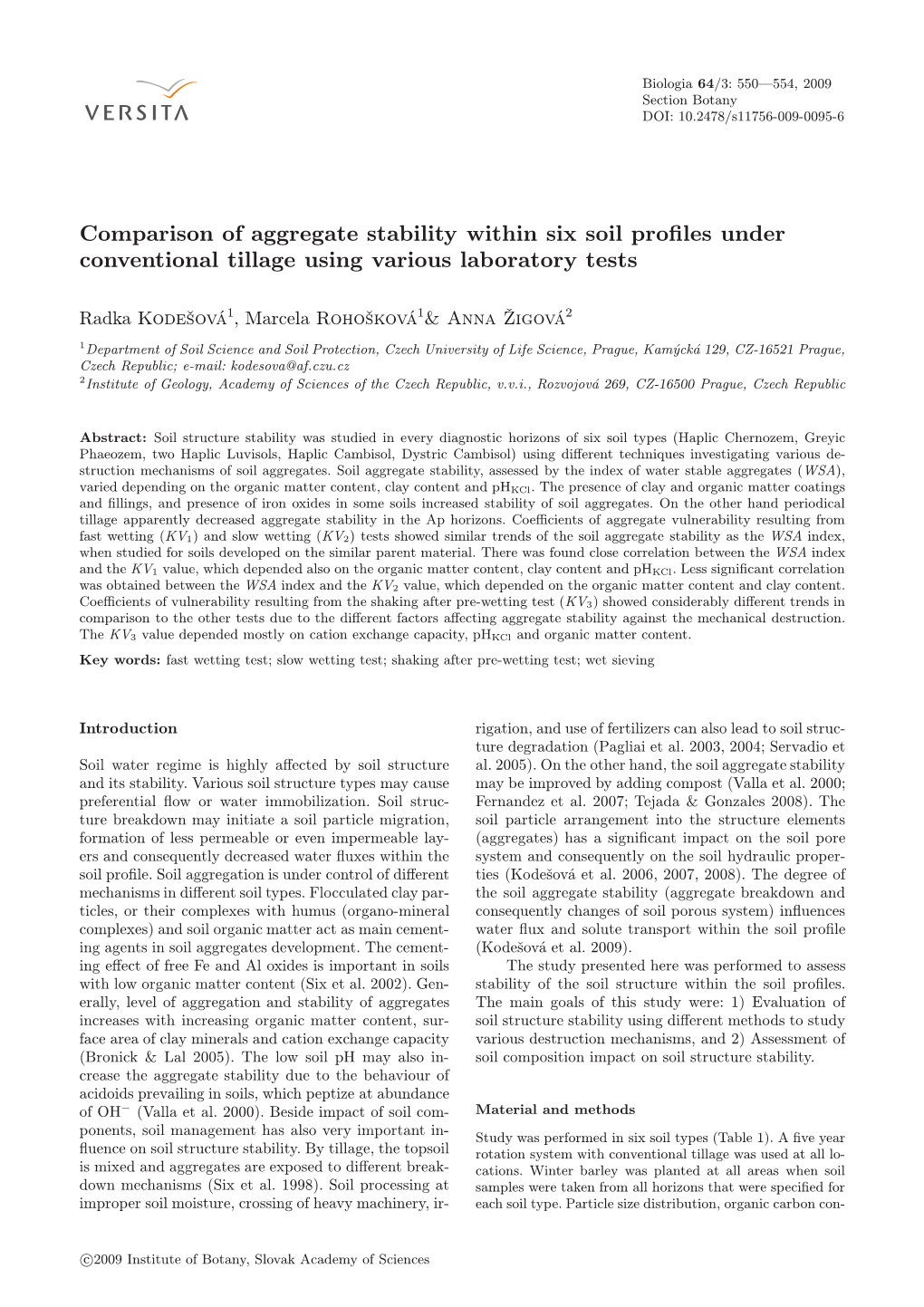 Comparison of Aggregate Stability Within Six Soil Profiles Under