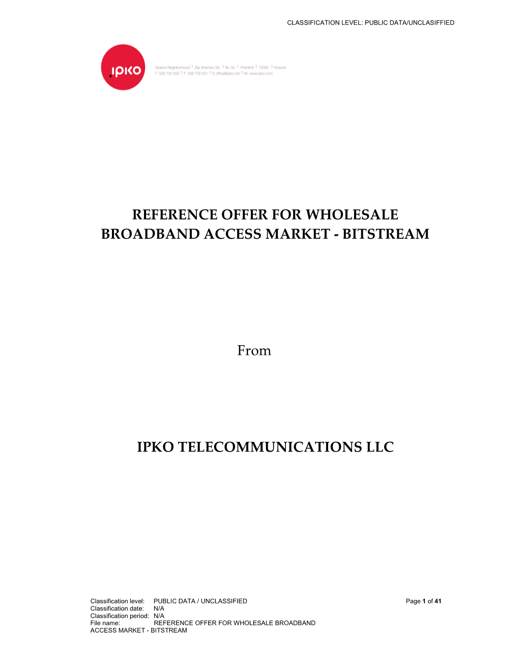 Reference Offer for Wholesale Broadband Access Market - Bitstream