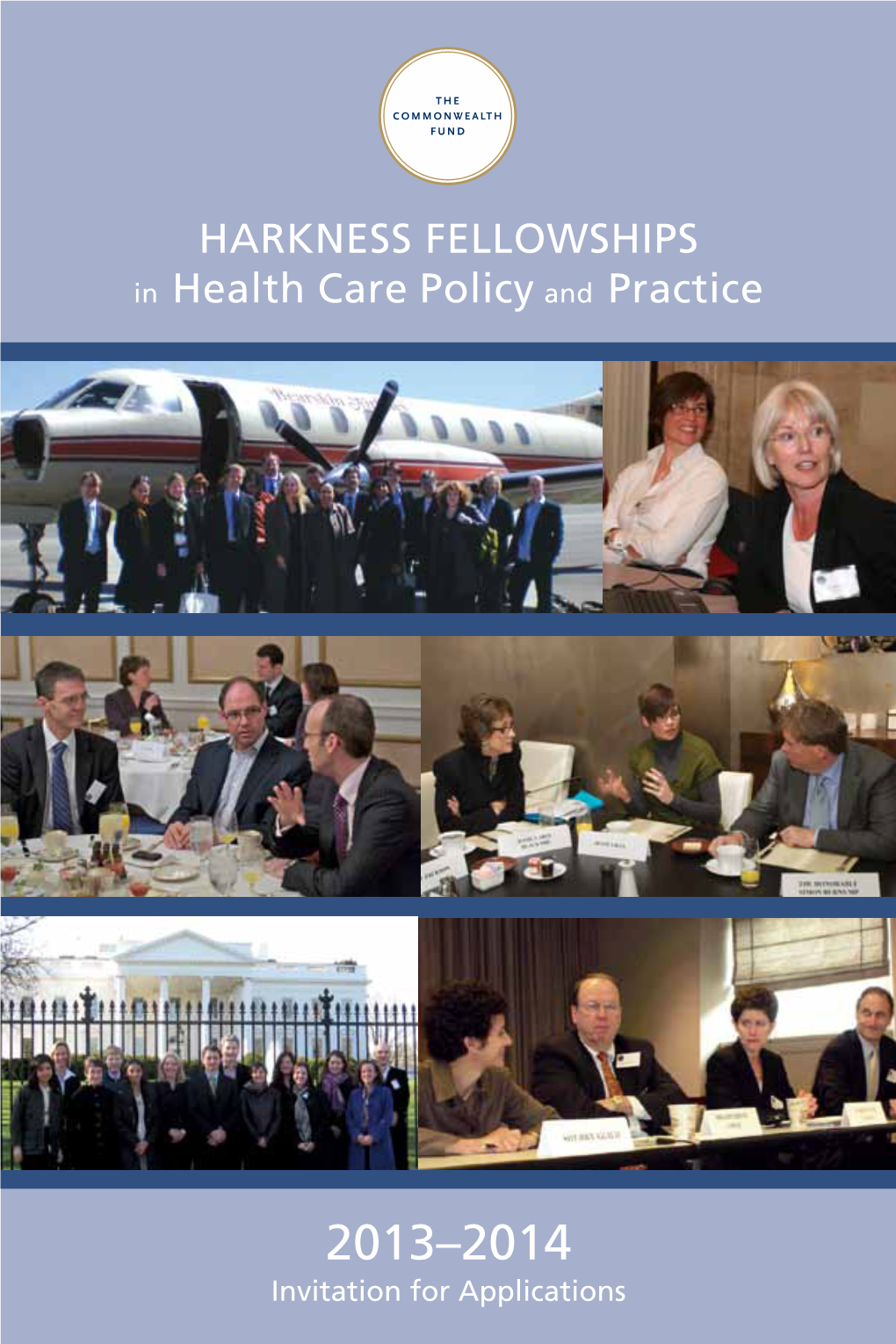 Harkness Fellowships in Health Care Policy and Practice: 2012–2013