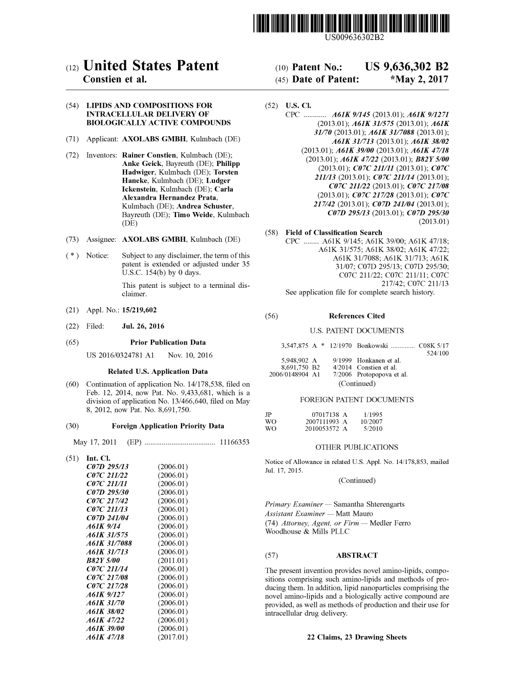 (12) United States Patent (10) Patent No.: US 9,636,302 B2 Constien Et Al