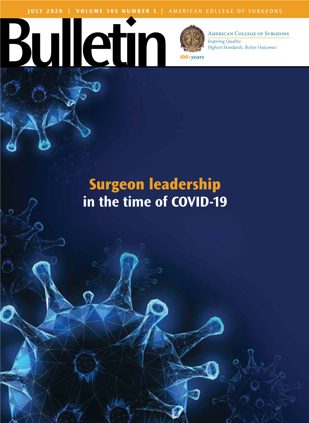 JULY 2020 | VOLUME 105 NUMBER 5 | AMERICAN COLLEGE of SURGEONS Bulletin