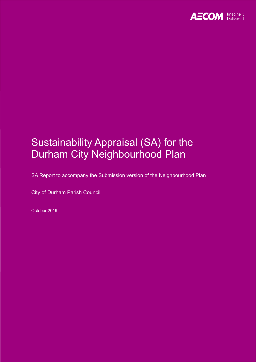 Report Sustainability Appraisal (SA) for the Durham City Neighbourhood