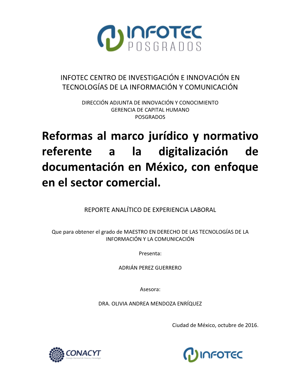 Reformas Al Marco Jurídico Y Normativo Referente a La Digitalización De Documentación En México, Con Enfoque En El Sector Comercial