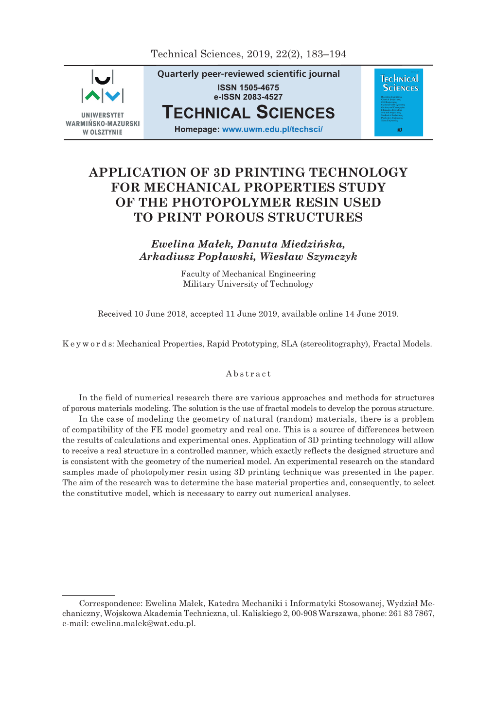 Application of 3D Printing Technology for Mechanical Properties Study of the Photopolymer Resin Used to Print Porous Structures