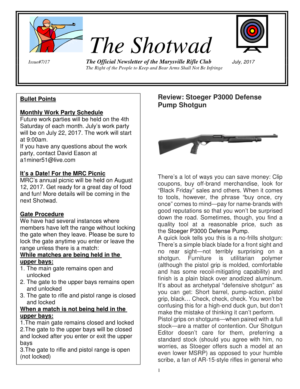 The Shotwad Issue#7/17 the Official Newsletter of the Marysville Rifle Club July, 2017 the Right of the People to Keep and Bear Arms Shall Not Be Infringe