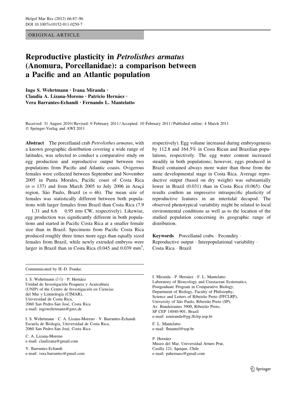 Reproductive Plasticity in Petrolisthes Armatus (Anomura, Porcellanidae): a Comparison Between a Paciﬁc and an Atlantic Population