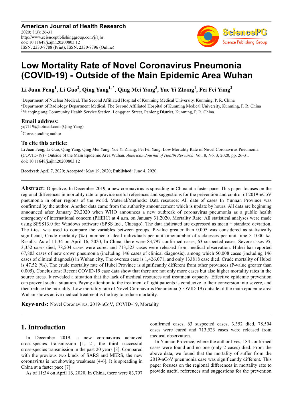 Low Mortality Rate of Novel Coronavirus Pneumonia (COVID-19) - Outside of the Main Epidemic Area Wuhan
