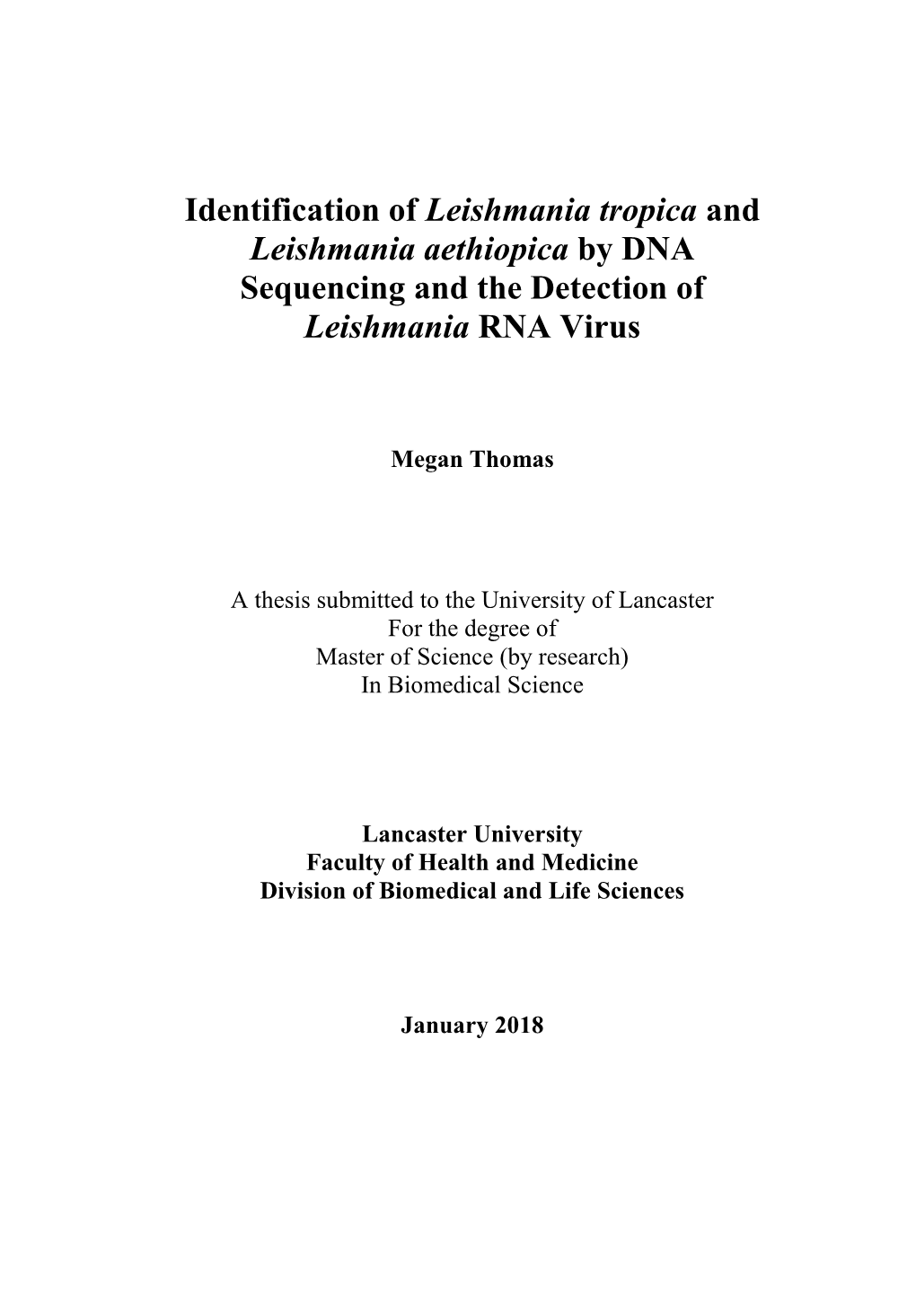 Identification of Leishmania Tropica and Leishmania Aethiopica by DNA Sequencing and the Detection of Leishmania RNA Virus