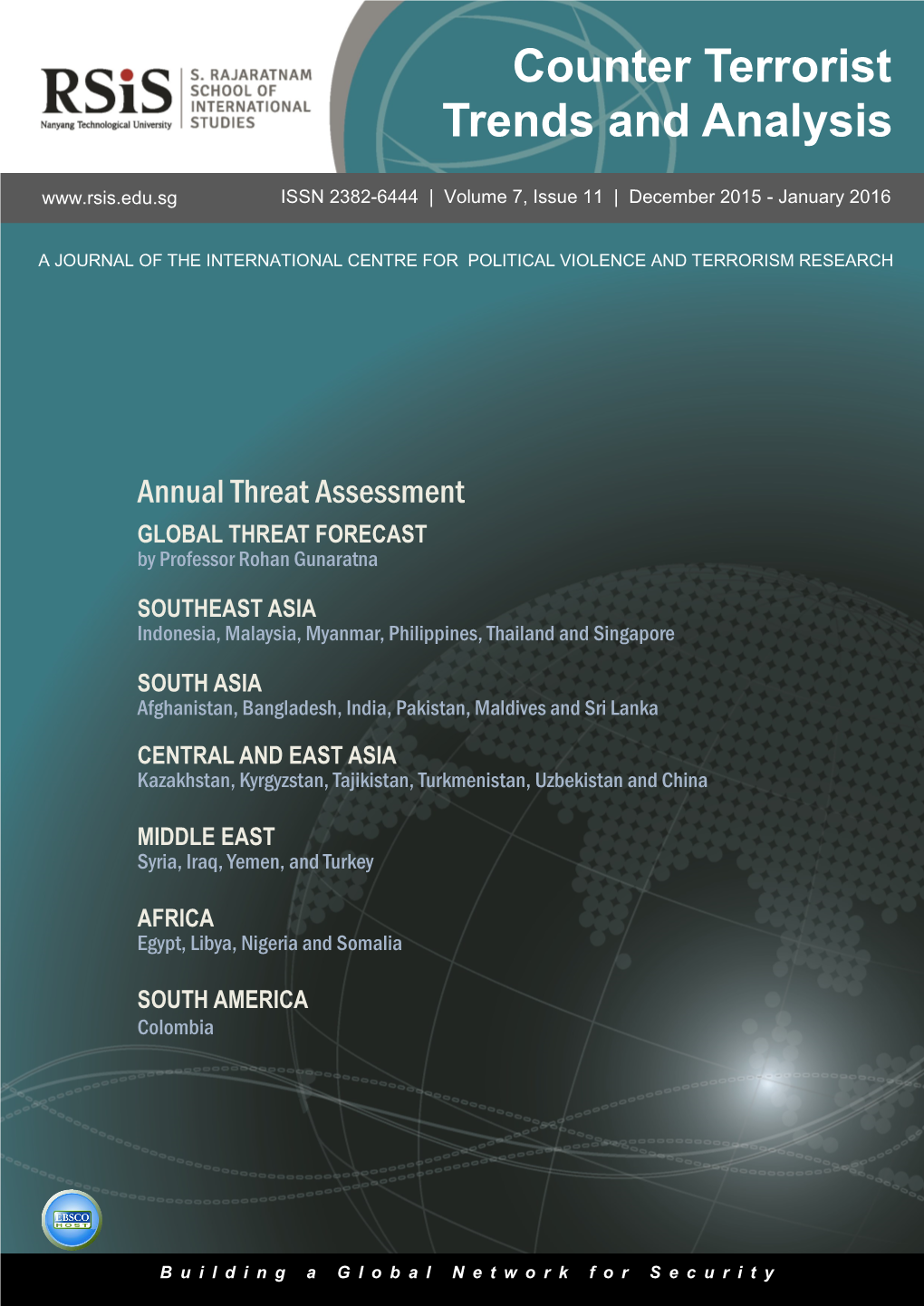 Counter Terrorist Trends and Analysis ISSN 2382-6444 | Volume 7, Issue 11 | December 2015 - January 2016