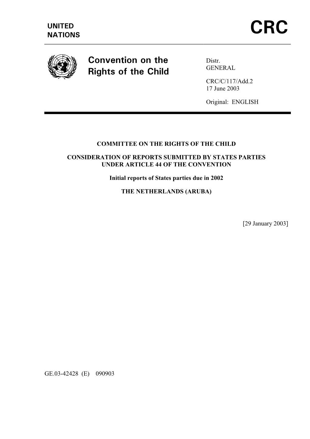 Convention on the Rights of the Child, Which Entered Into Force for the Kingdom of the Netherlands in Respect of Aruba on 17 January 2001
