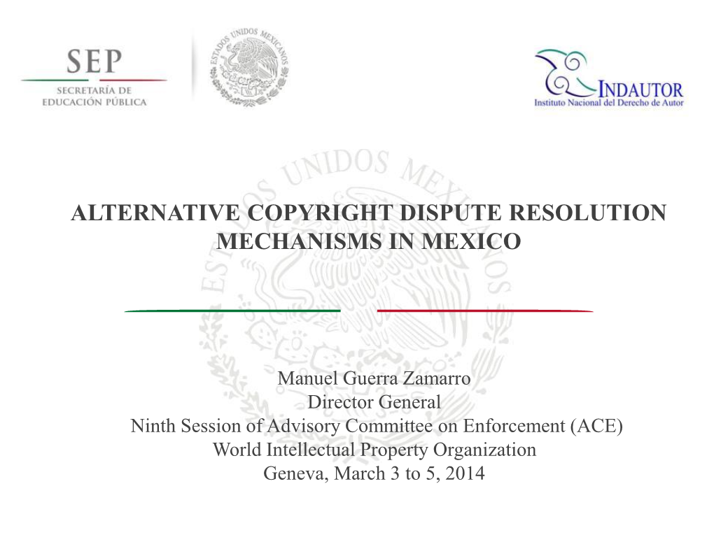 Alternative Copyright Dispute Resolution Mechanisms in Mexico