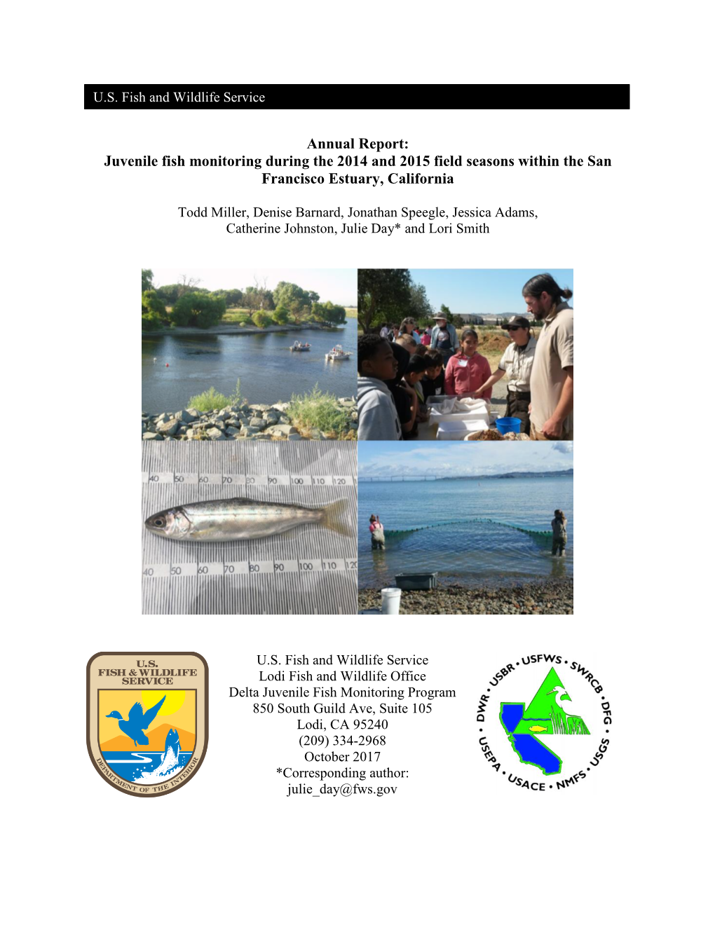 Juvenile Fish Monitoring During the 2014 and 2015 Field Seasons Within the San Francisco Estuary, California