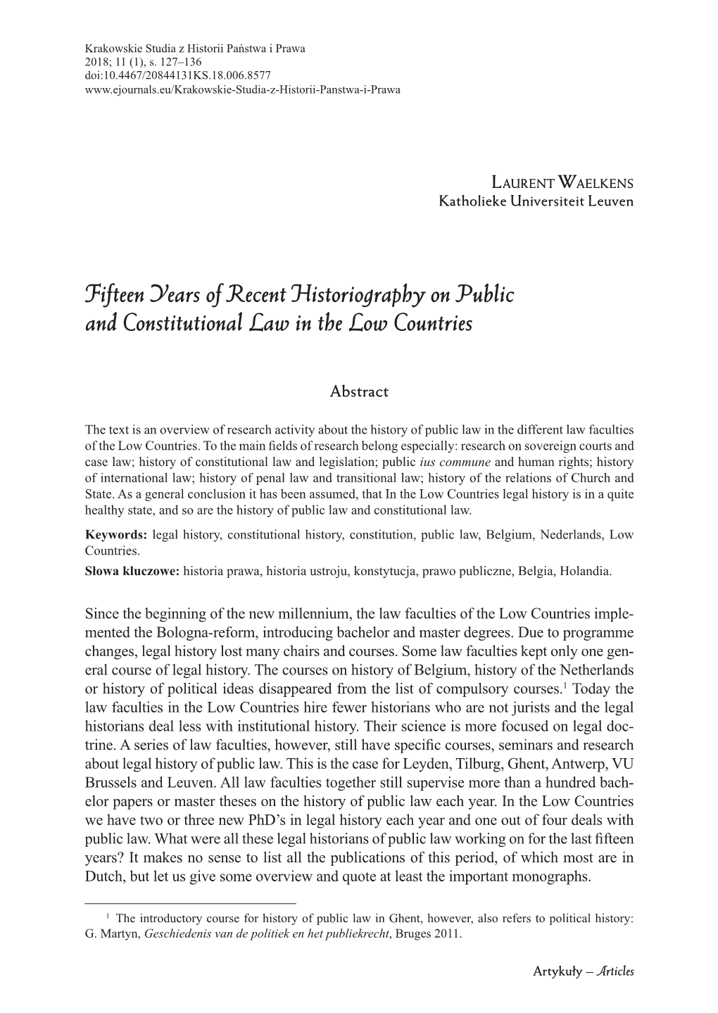Fifteen Years of Recent Historiography on Public and Constitutional Law in the Low Countries