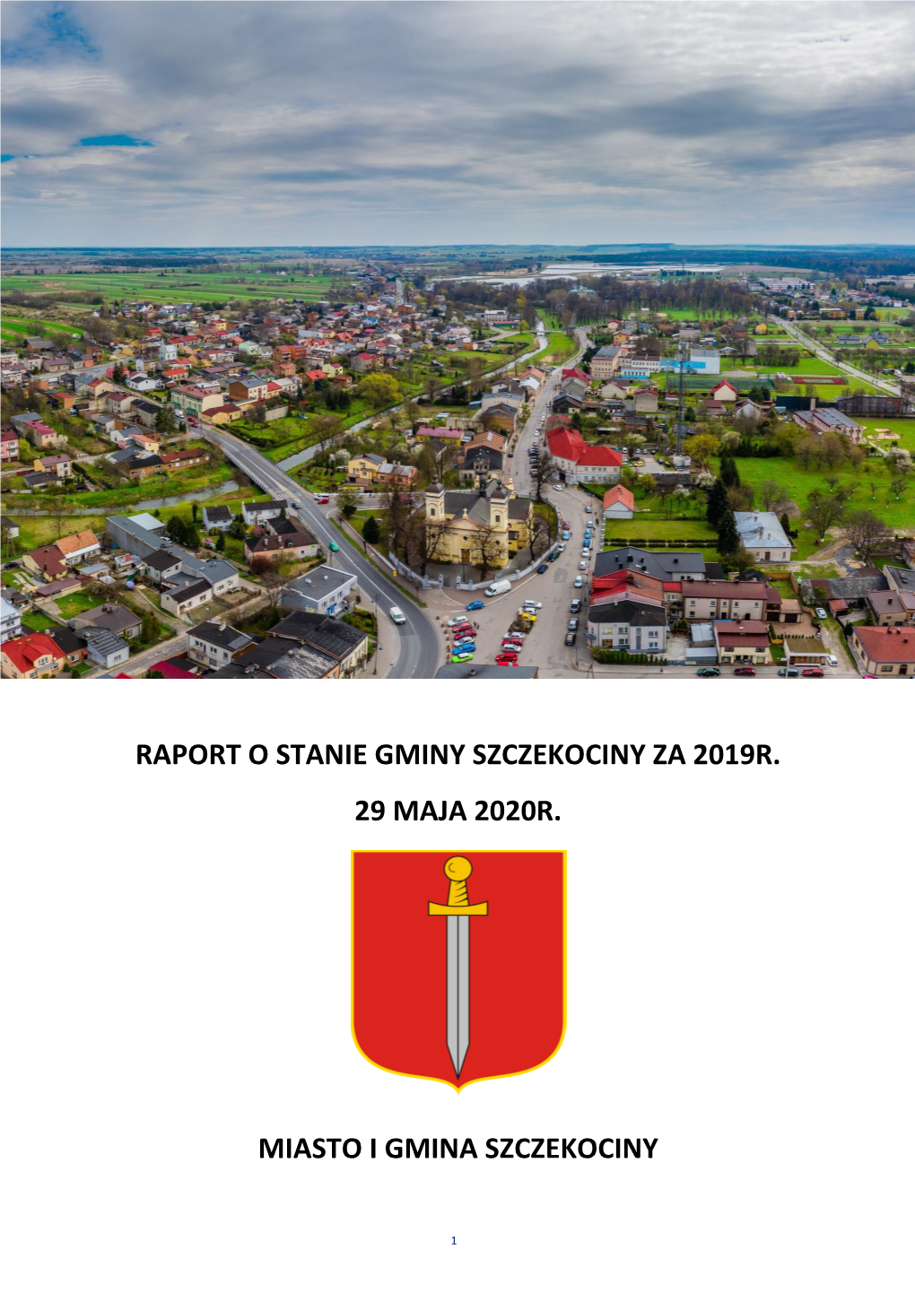 Raport O Stanie Gminy Szczekociny Za 2019R. 29 Maja 2020R. Miasto I Gmina Szczekociny