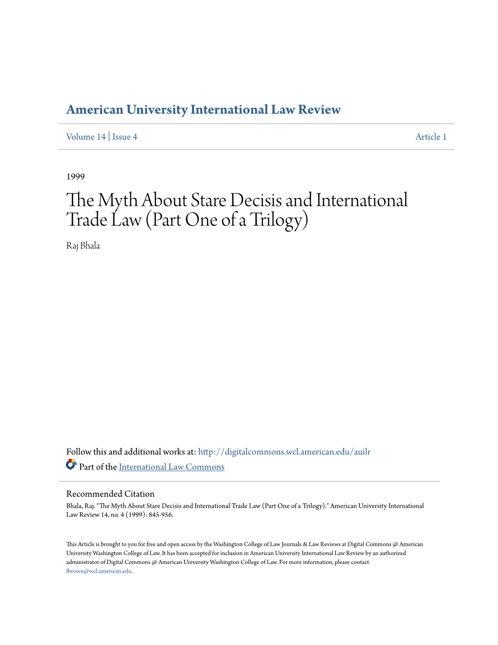THE MYTH ABOUT STARE DECISIS and INTERNATIONAL TRADE LAW (PART ONE of a Trilogy)