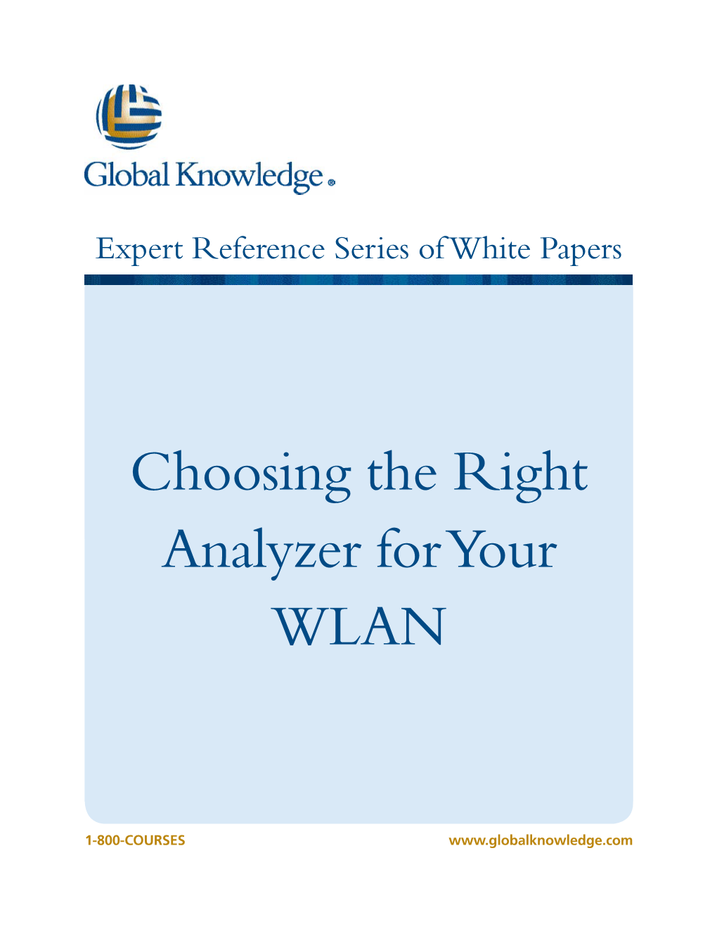 Choosing the Right Analyzer for Your WLAN