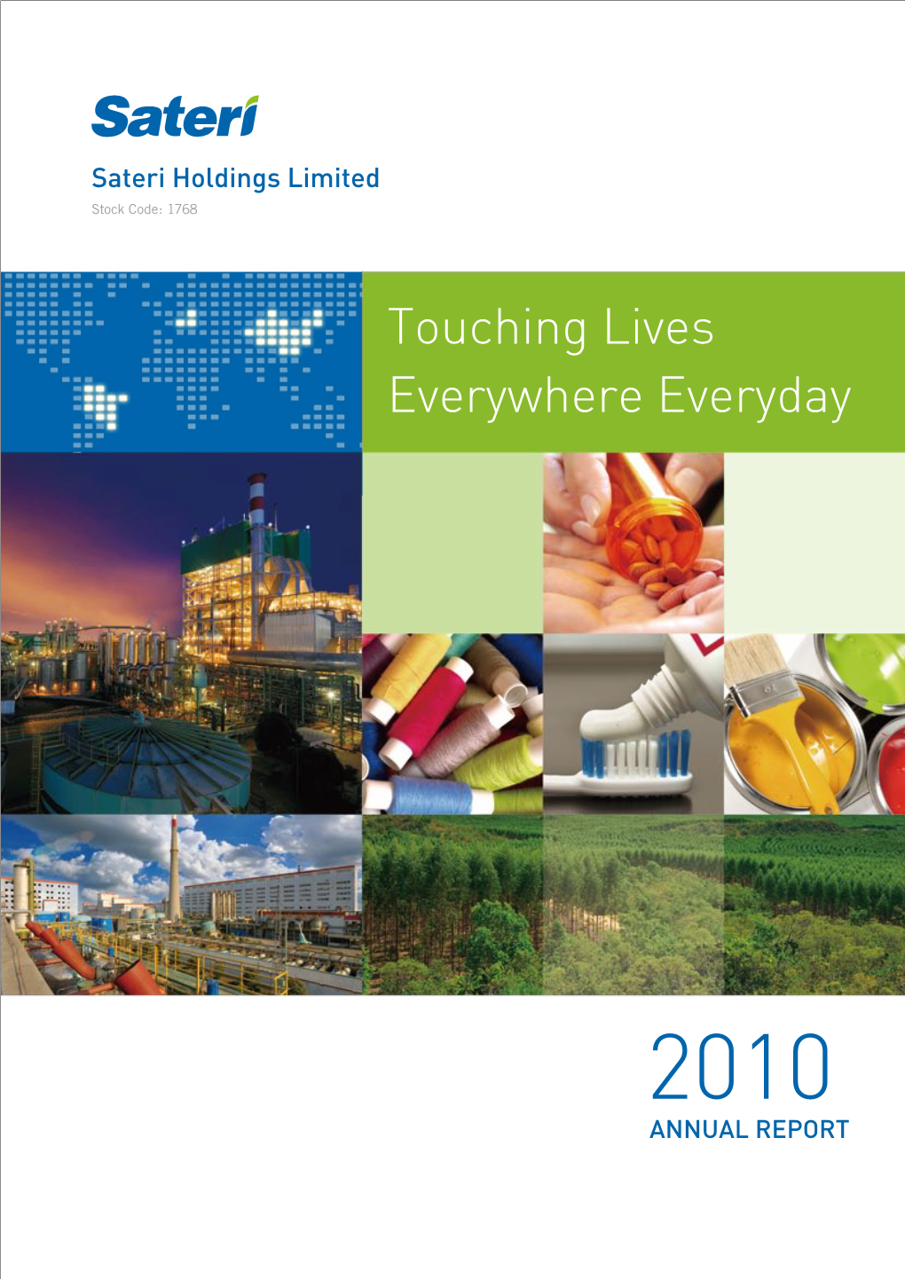 ANNUAL REPORT 2010 Touching Lives Touching Everyday Everywhere Ed 768 1