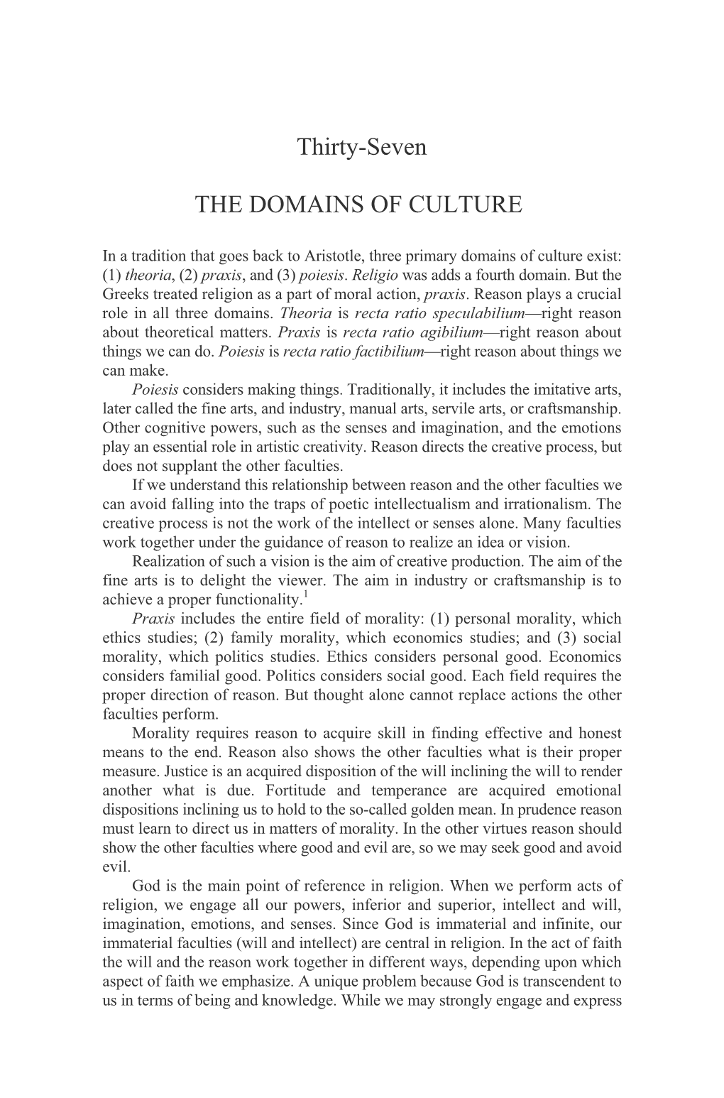 Thirty-Seven the DOMAINS of CULTURE