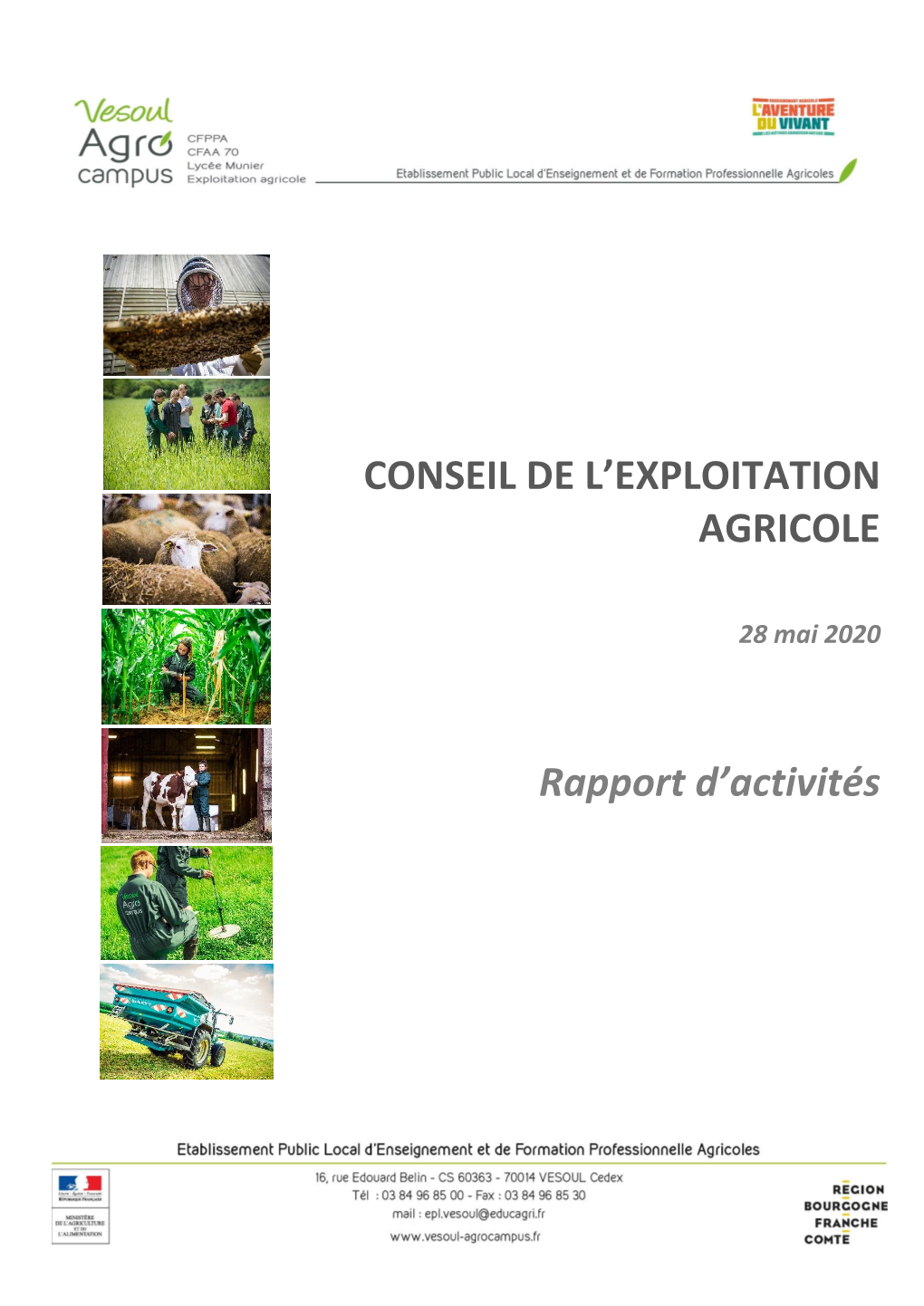 CONSEIL DE L'exploitation AGRICOLE Rapport D'activités