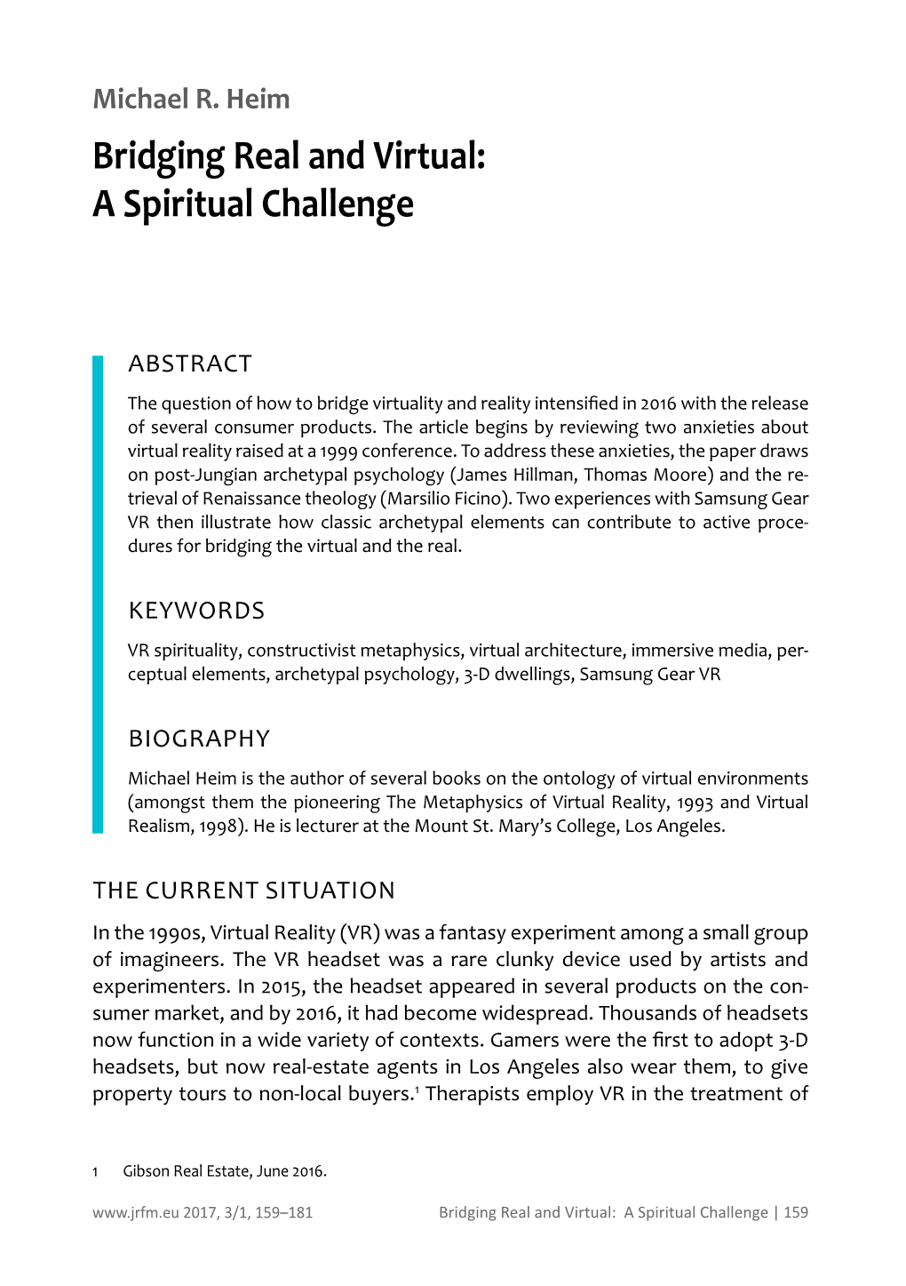 Bridging Real and Virtual: a Spiritual Challenge