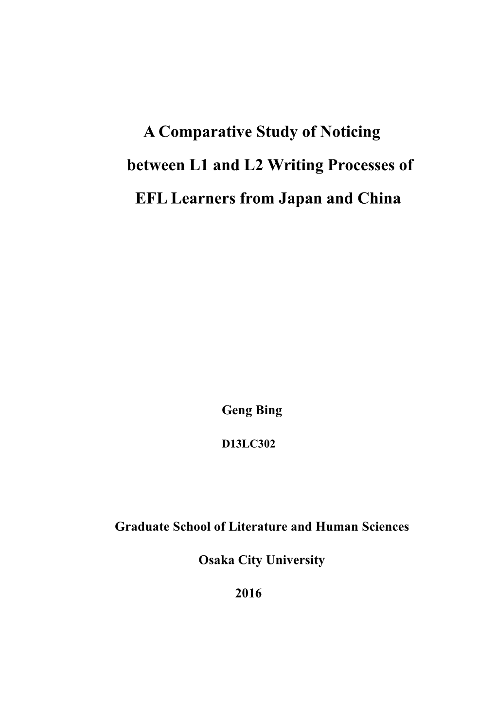 A Comparative Study of Noticing Between L1 and L2 Writing Processes of EFL Learners from Japan and China