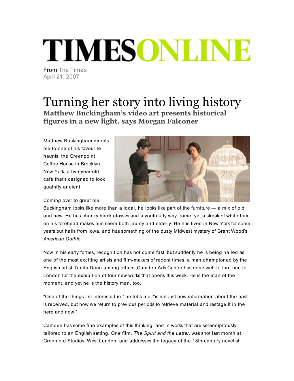 Turning Her Story Into Living History Matthew Buckingham’S Video Art Presents Historical Figures in a New Light, Says Morgan Falconer