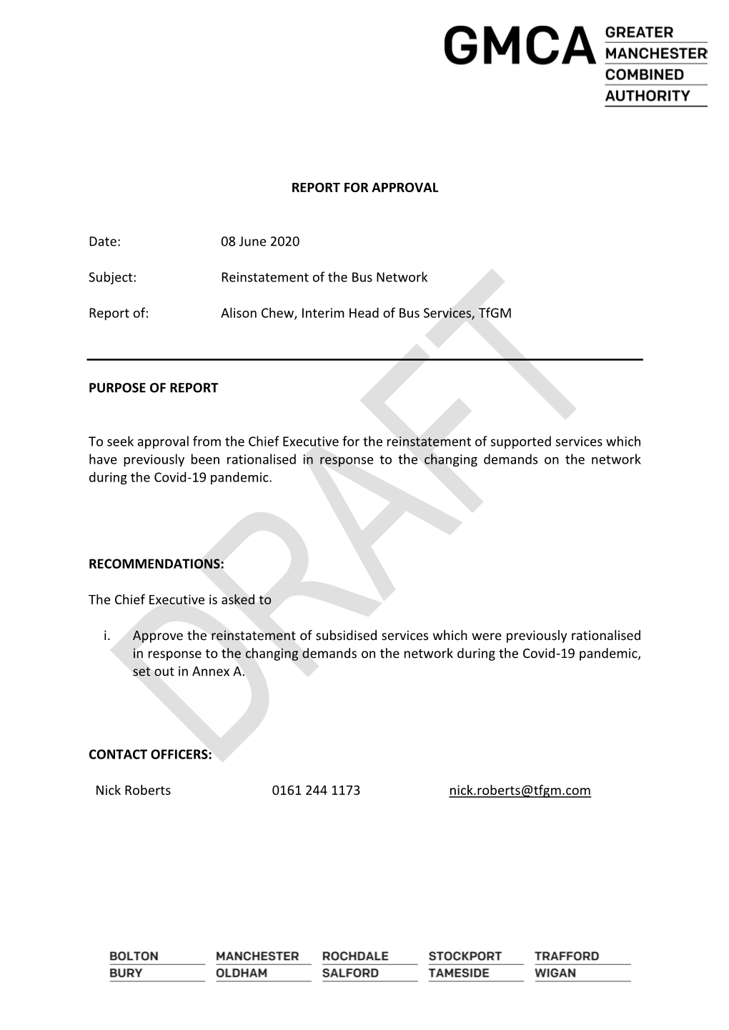 08 June 2020 Subject: Reinstatement of the Bus Network Report Of
