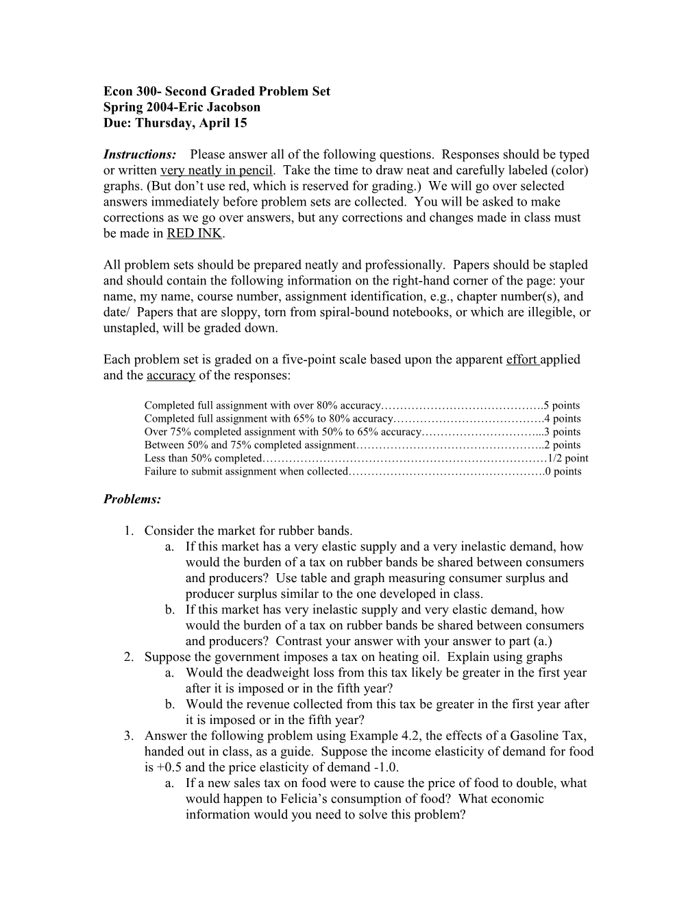 Econ 300- Second Graded Problem Set