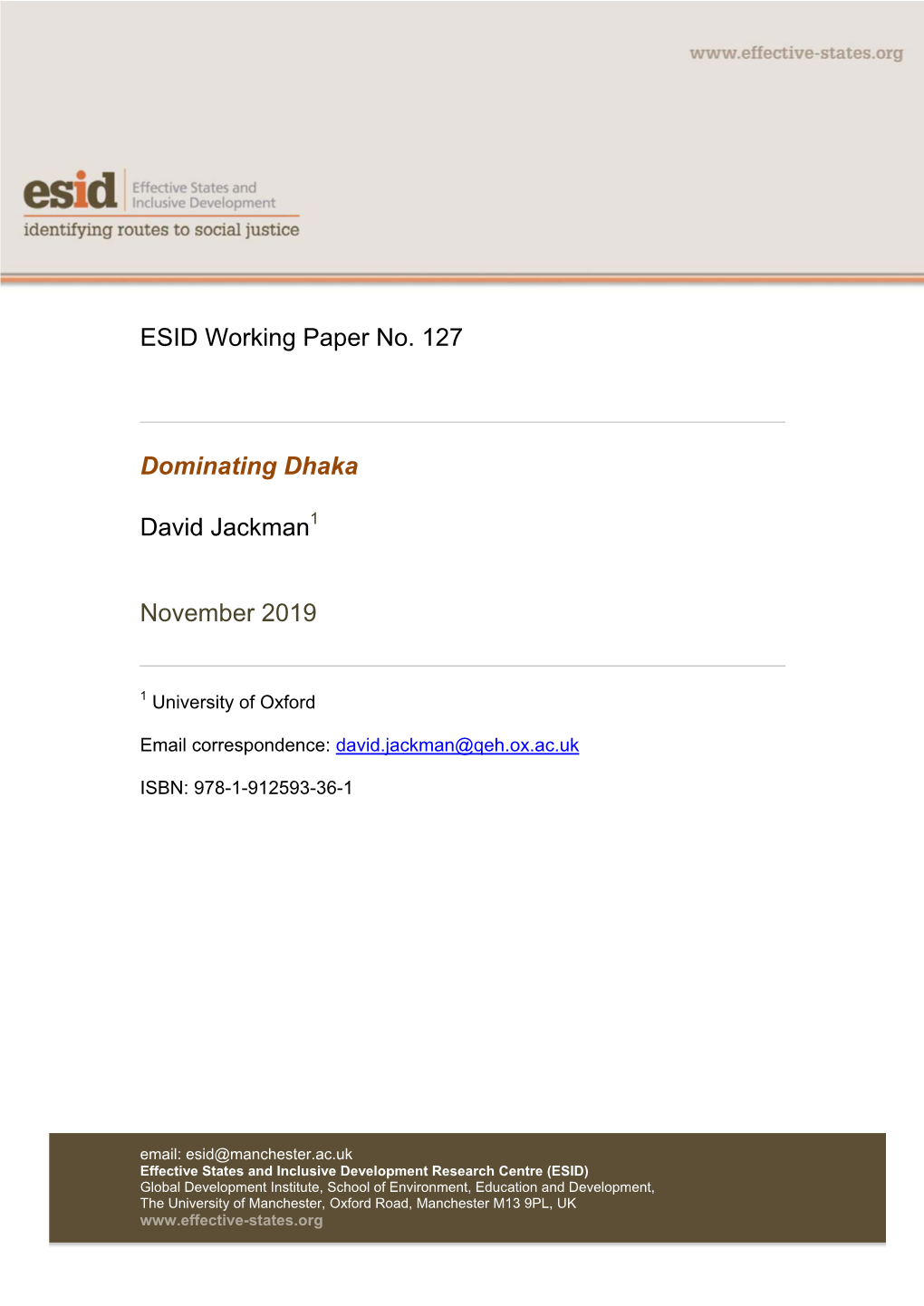 ESID Working Paper No. 127 Dominating Dhaka David Jackman