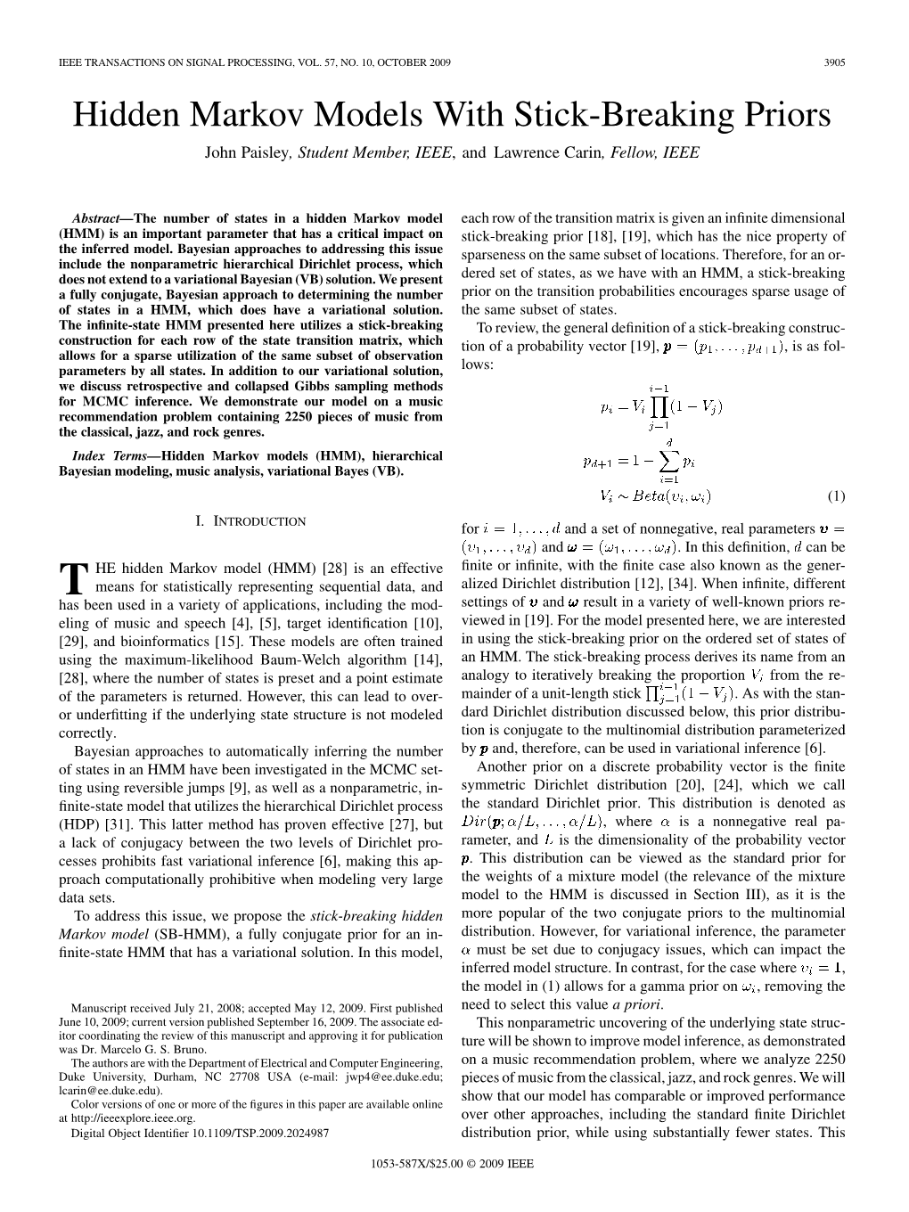 Hidden Markov Models with Stick-Breaking Priors John Paisley, Student Member, IEEE, and Lawrence Carin, Fellow, IEEE