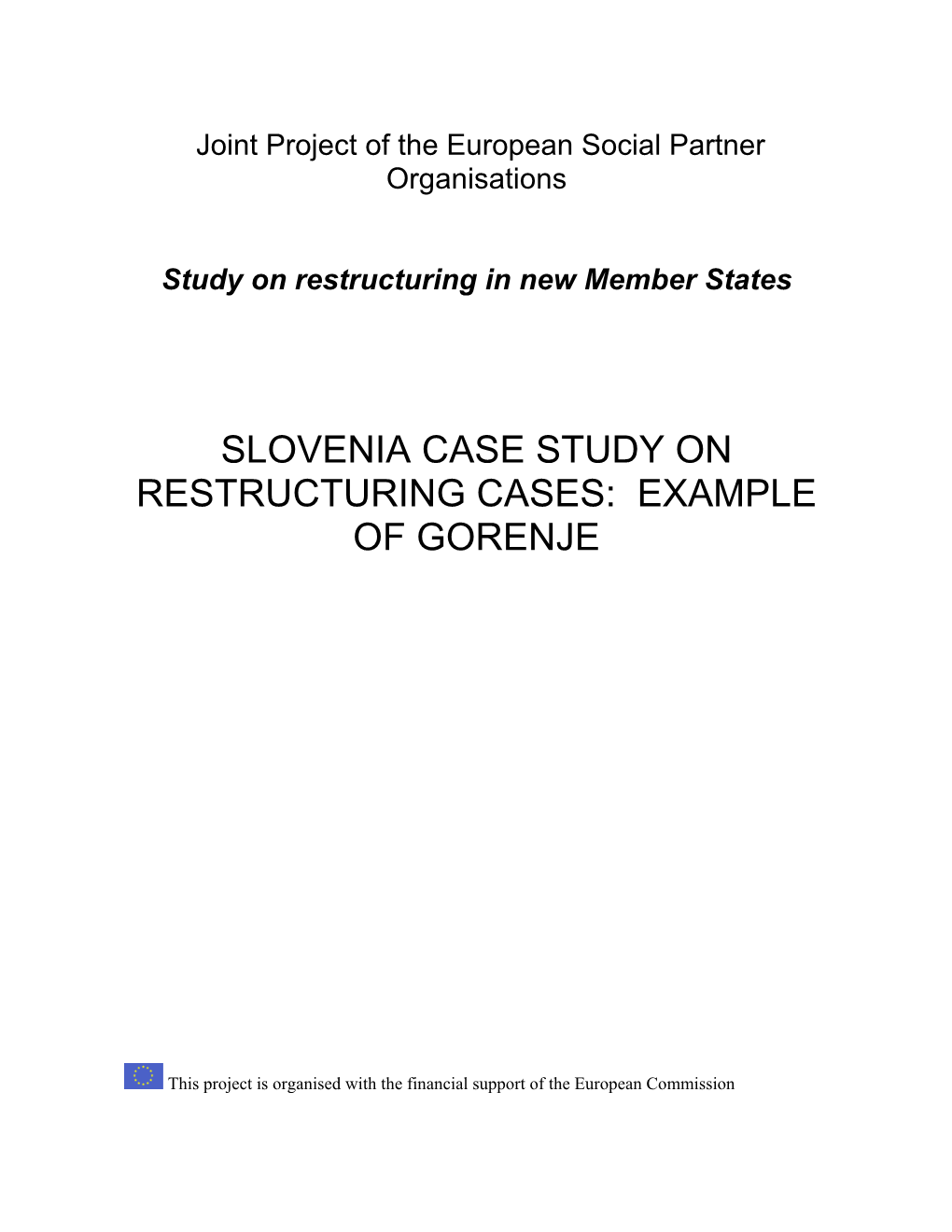 Slovenia Case Study on Restructuring Cases: Example of Gorenje