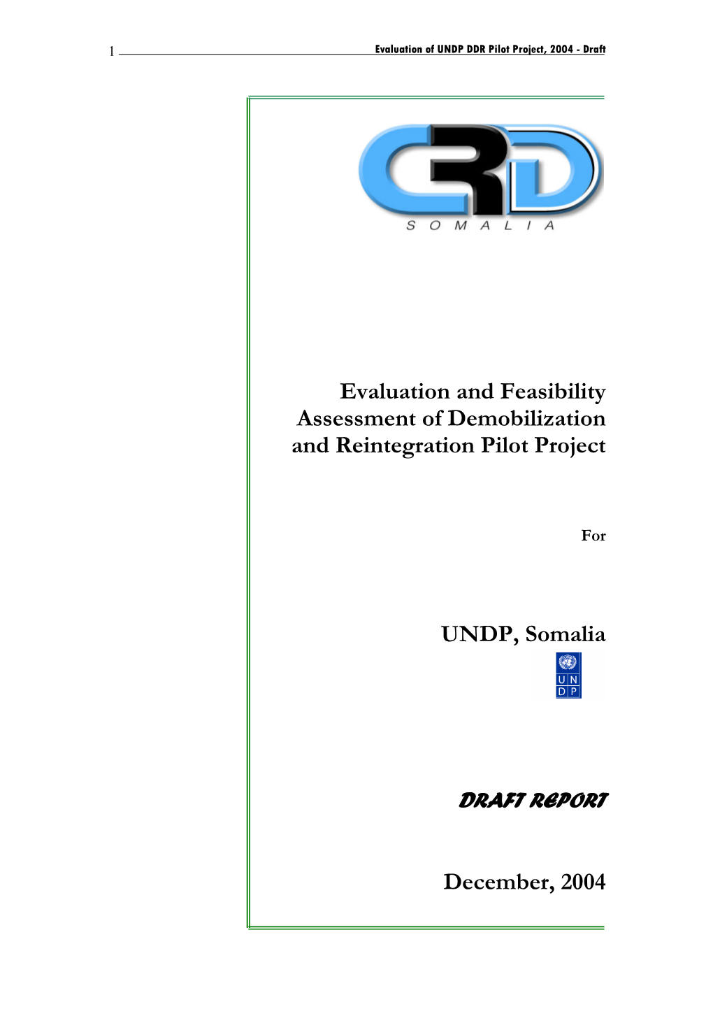 Evaluation on the UNDP DDR Pilot Project.Pdf