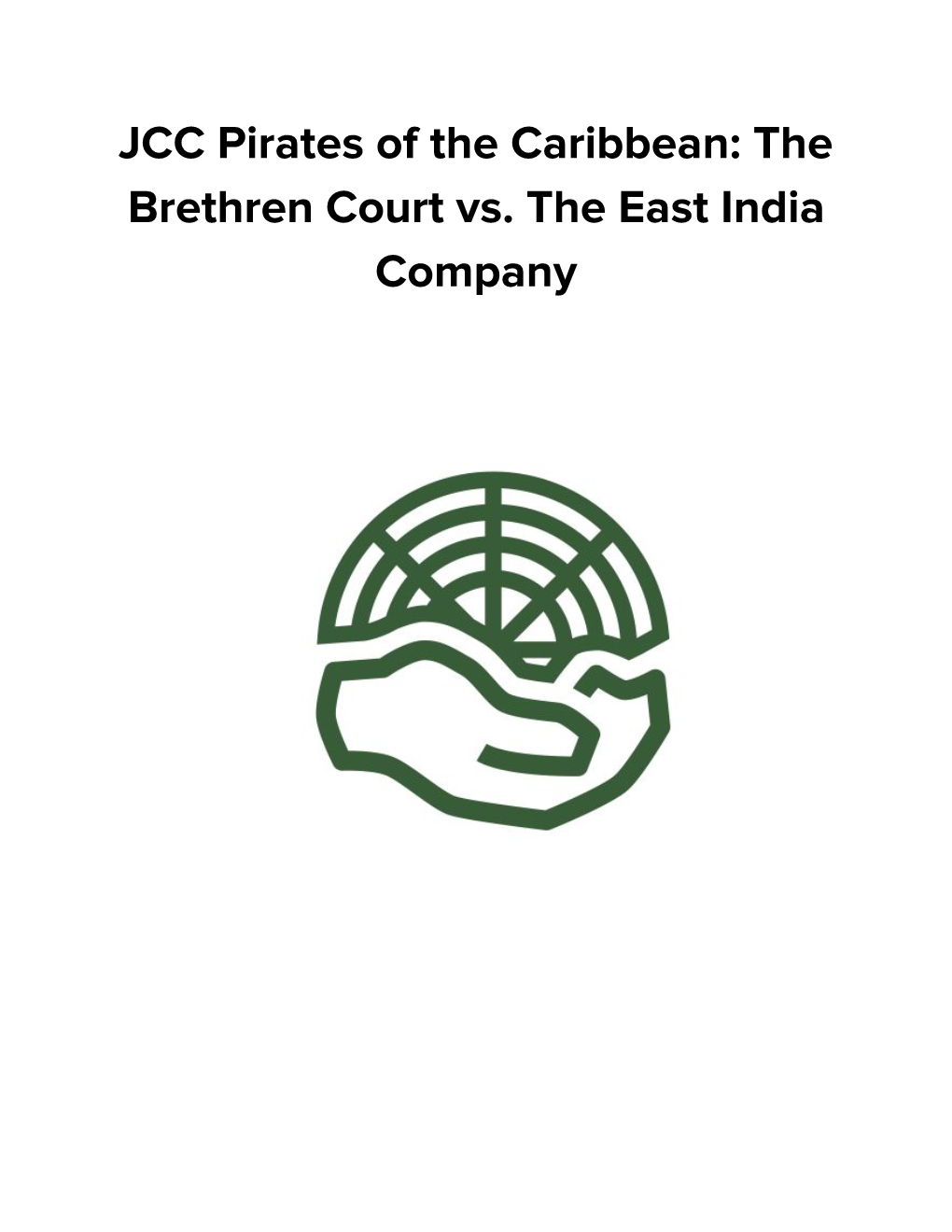 JCC Pirates of the Caribbean: the Brethren Court Vs. the East India Company