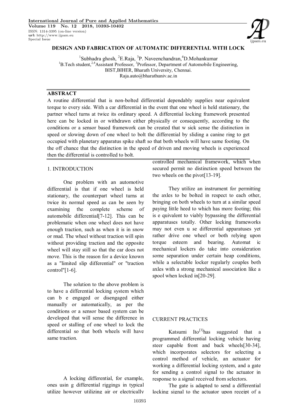 DESIGN and FABRICATION of AUTOMATIC DIFFERENTIAL with LOCK 1Subhadra Ghosh, 2E.Raja, 3P. Naveenchandran,4D.Mohankumar ABSTRACT A