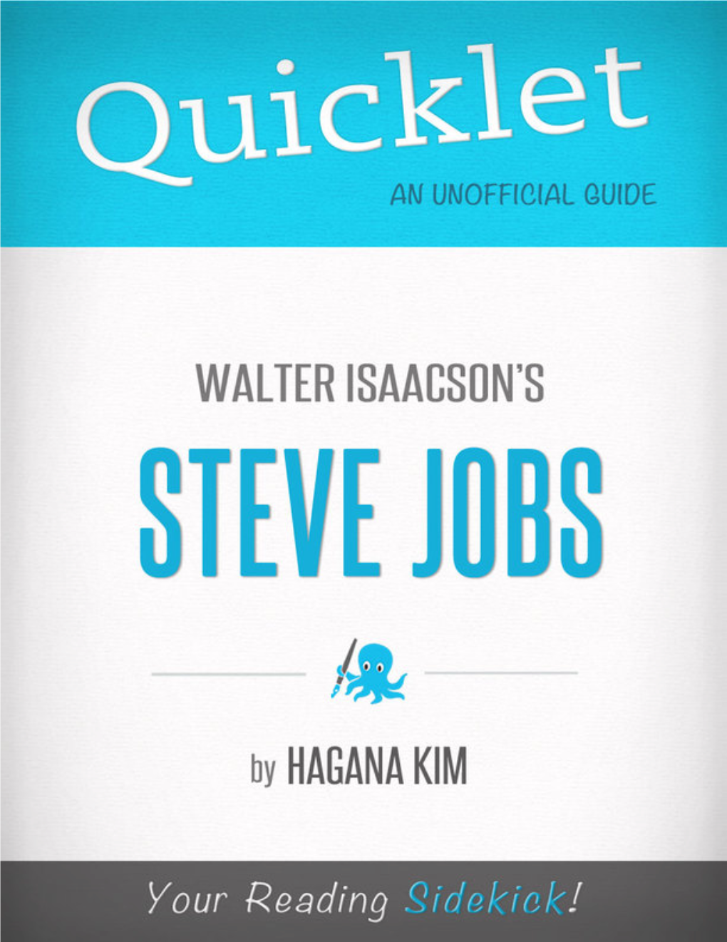 Analysis of Steve Jobs by Walter Isaacson)