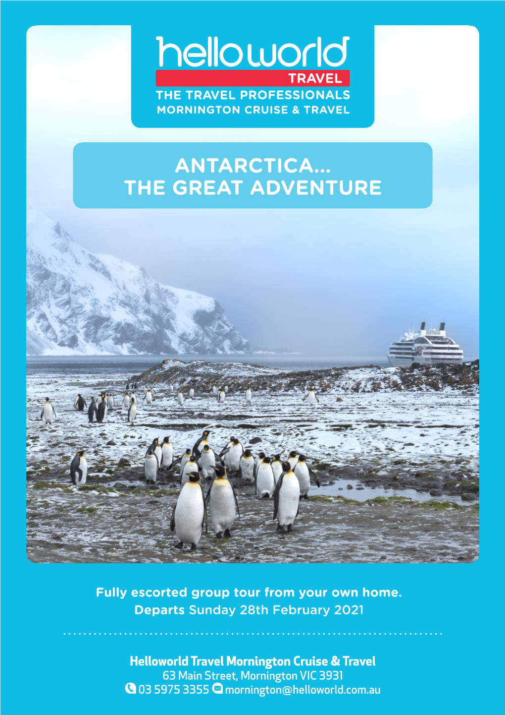 Antarctica... the Great Adventure Helloworld