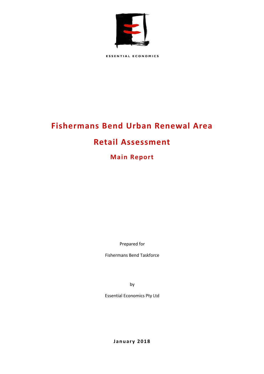 Fishermans Bend Urban Renewal Area Retail Assessment Main Report