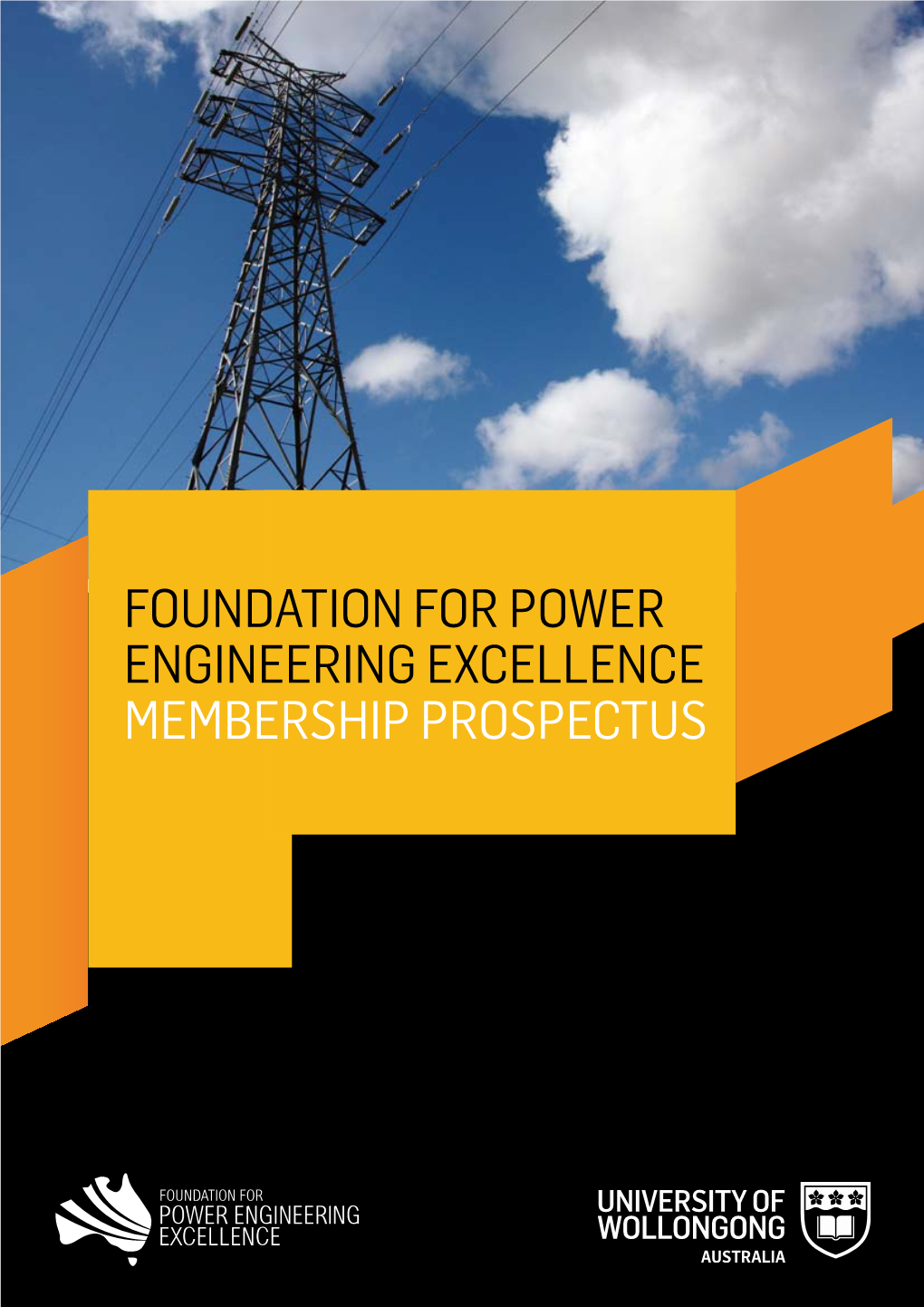 Foundation for Power Engineering Excellence Membership Prospectus Mission Statement