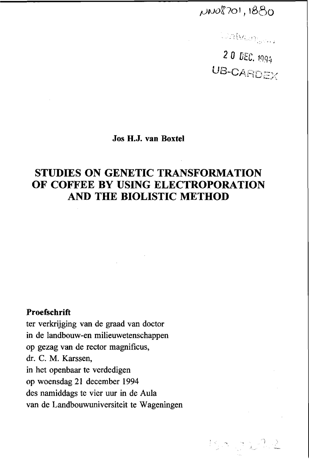 Studies on Genetic Transformation of Coffee by Using Electroporation and the Biolistic Method