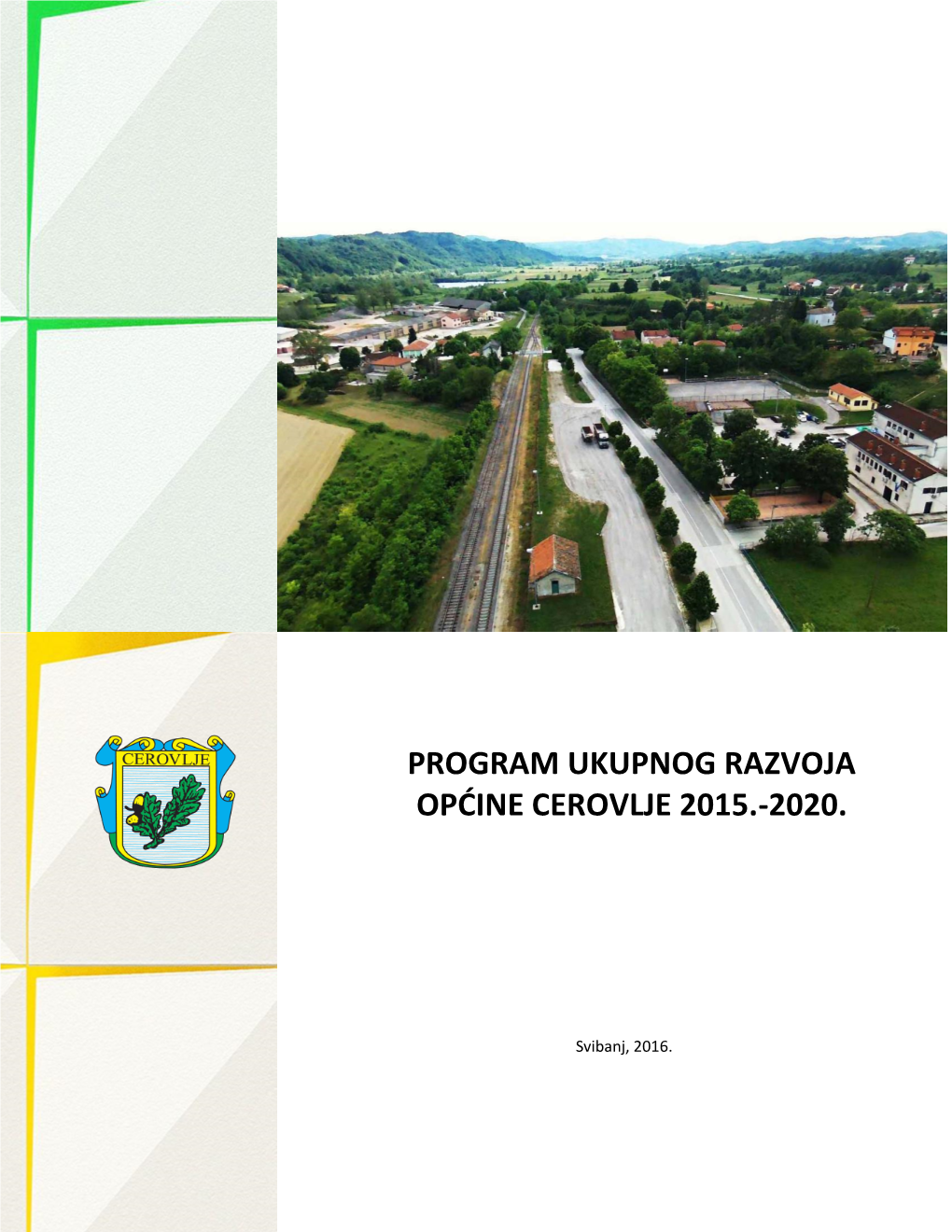 Program Ukupnog Razvoja Općine Cerovlje 2015.-2020
