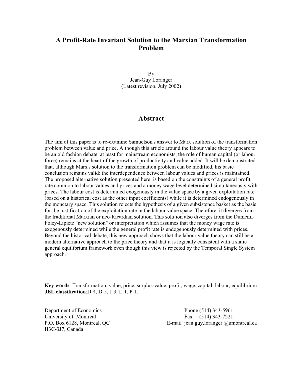 A Profit-Rate Invariant Solution to the Marxian Transformation Problem Abstract