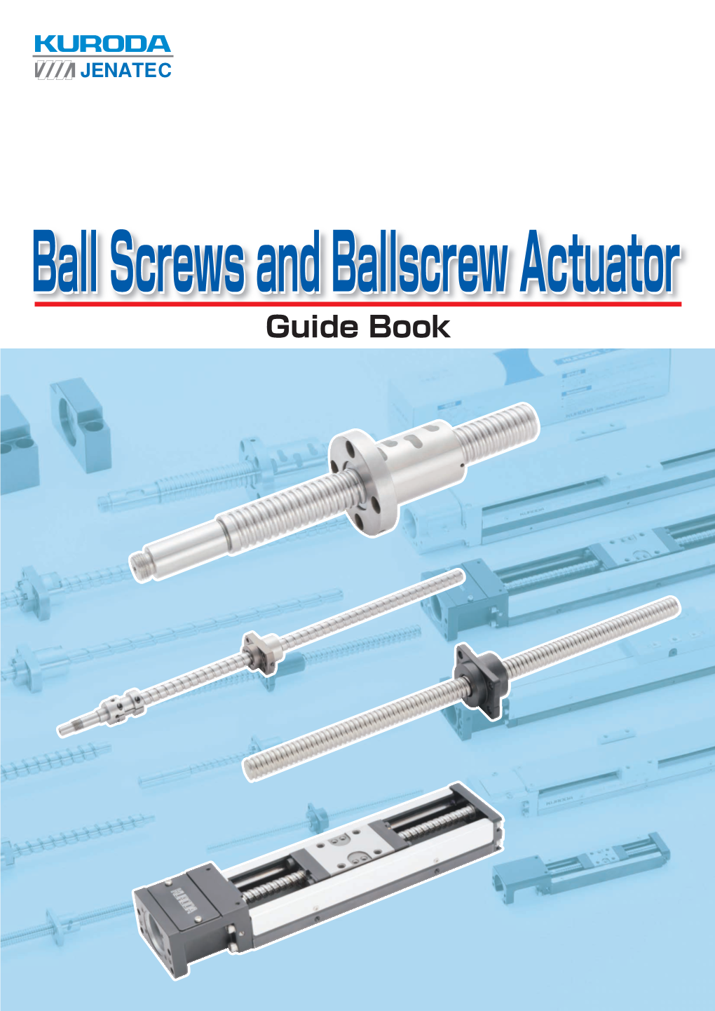 Ball Screw Products Lineup